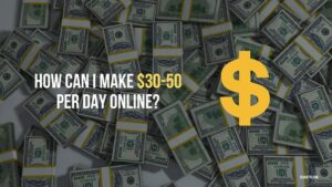 What are the ways to earn $20 online per day?